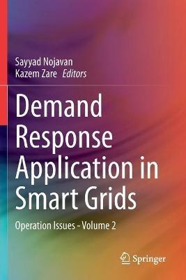 Demand Response Application in Smart Grids: Operation Issues - Volume 2 - cover