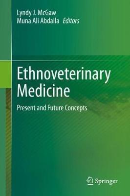 Ethnoveterinary Medicine: Present and Future Concepts - cover