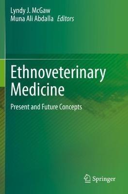 Ethnoveterinary Medicine: Present and Future Concepts - cover