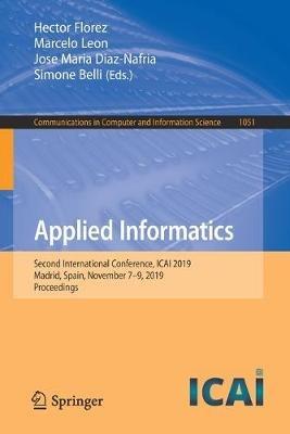 Applied Informatics: Second International Conference, ICAI 2019, Madrid, Spain, November 7–9, 2019, Proceedings - cover