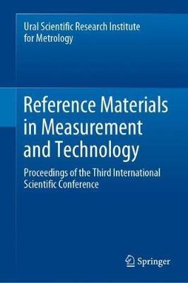 Reference Materials in Measurement and Technology: Proceedings of the Third International Scientific Conference - cover