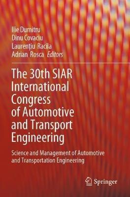 The 30th SIAR International Congress of Automotive and Transport Engineering: Science and Management of Automotive and Transportation Engineering - cover