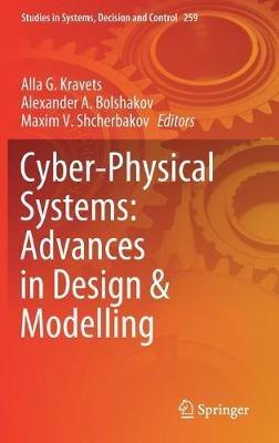 Cyber-Physical Systems: Advances in Design & Modelling - cover