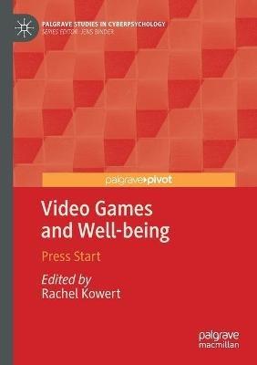 Video Games and Well-being: Press Start - cover