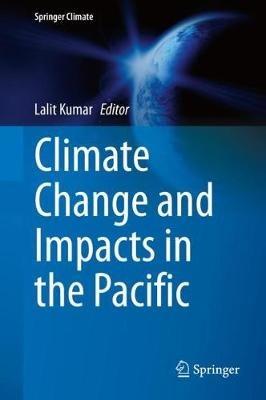 Climate Change and Impacts in the Pacific - cover