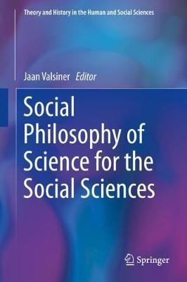Social Philosophy of Science for the Social Sciences - cover
