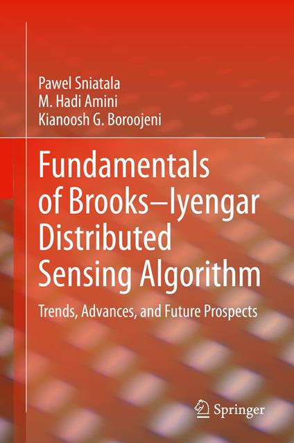 Fundamentals of Brooks–Iyengar Distributed Sensing Algorithm