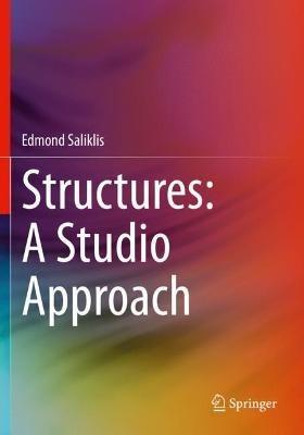 Structures: A Studio Approach - Edmond Saliklis - cover