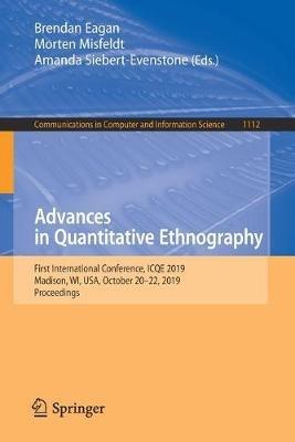 Advances in Quantitative Ethnography: First International Conference, ICQE 2019, Madison, WI, USA, October 20–22, 2019, Proceedings - cover