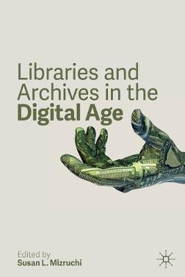 Libraries and Archives in the Digital Age - cover