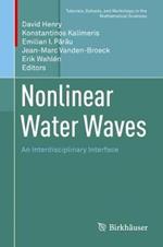 Nonlinear Water Waves: An Interdisciplinary Interface