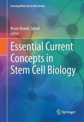 Essential Current Concepts in Stem Cell Biology - cover