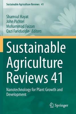 Sustainable Agriculture Reviews 41: Nanotechnology for Plant Growth and Development - cover