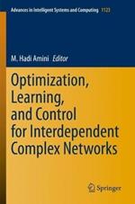 Optimization, Learning, and Control for Interdependent Complex Networks