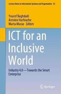 ICT for an Inclusive World: Industry 4.0–Towards the Smart Enterprise - cover