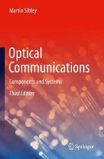 Optical Communications: Components and Systems