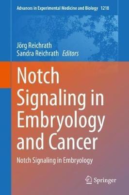 Notch Signaling in Embryology and Cancer: Notch Signaling in Embryology - cover