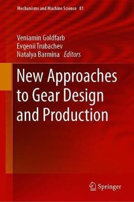 New Approaches to Gear Design and Production - cover