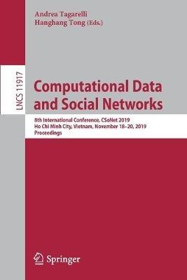 Computational Data and Social Networks: 8th International Conference, CSoNet 2019, Ho Chi Minh City, Vietnam, November 18–20, 2019, Proceedings - cover