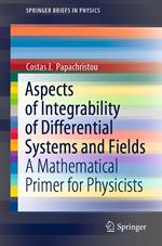 Aspects of Integrability of Differential Systems and Fields