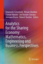 Analytics for the Sharing Economy: Mathematics, Engineering and Business Perspectives