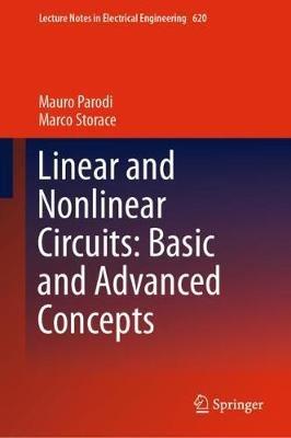 Linear and Nonlinear Circuits: Basic and Advanced Concepts: Volume 2 - Mauro Parodi,Marco Storace - cover