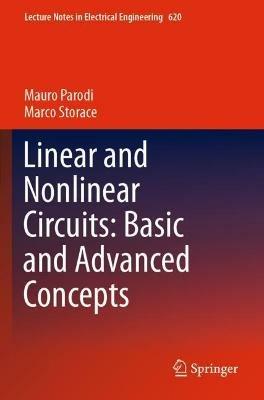 Linear and Nonlinear Circuits: Basic and Advanced Concepts: Volume 2 - Mauro Parodi,Marco Storace - cover