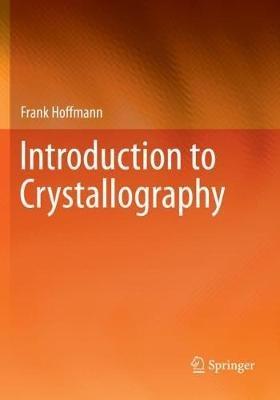 Introduction to Crystallography - Frank Hoffmann - cover