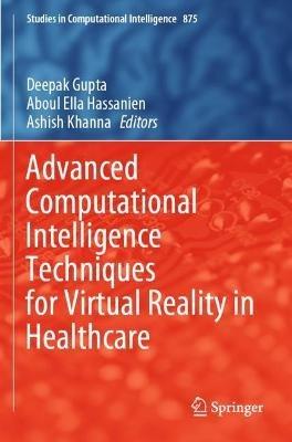 Advanced Computational Intelligence Techniques for Virtual Reality in Healthcare - cover