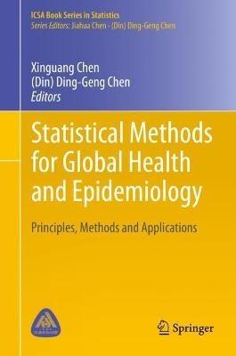 Statistical Methods for Global Health and Epidemiology: Principles, Methods and Applications - cover