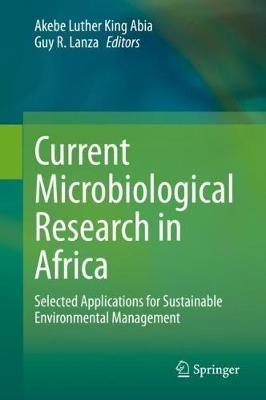 Current Microbiological Research in Africa: Selected Applications for Sustainable Environmental Management - cover