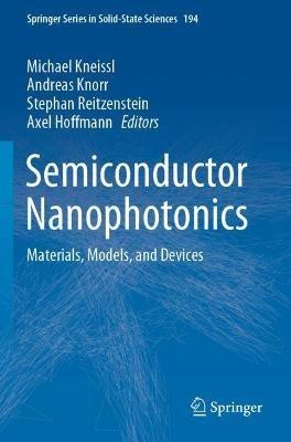 Semiconductor Nanophotonics: Materials, Models, and Devices - cover