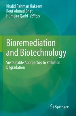 Bioremediation and Biotechnology: Sustainable Approaches to Pollution Degradation - cover