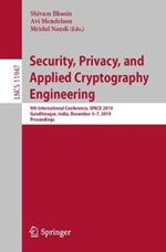 Security, Privacy, and Applied Cryptography Engineering: 9th International Conference, SPACE 2019, Gandhinagar, India, December 3–7, 2019, Proceedings