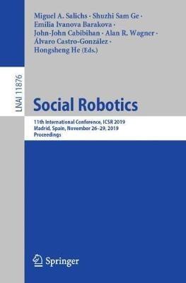 Social Robotics: 11th International Conference, ICSR 2019, Madrid, Spain, November 26–29, 2019, Proceedings - cover
