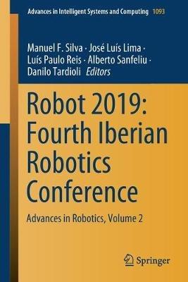 Robot 2019: Fourth Iberian Robotics Conference: Advances in Robotics, Volume 2 - cover