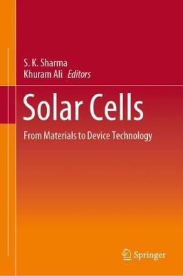 Solar Cells: From Materials to Device Technology - cover