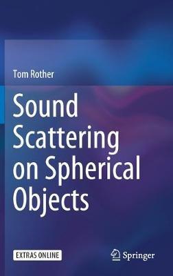 Sound Scattering on Spherical Objects - Tom Rother - cover
