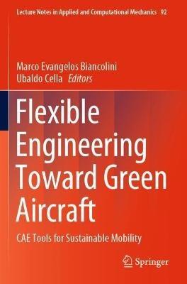 Flexible Engineering Toward Green Aircraft: CAE Tools for Sustainable Mobility - cover
