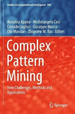 Complex Pattern Mining: New Challenges, Methods and Applications - cover