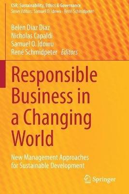 Responsible Business in a Changing World: New Management Approaches for Sustainable Development - cover