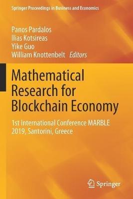 Mathematical Research for Blockchain Economy: 1st International Conference MARBLE 2019, Santorini, Greece - cover