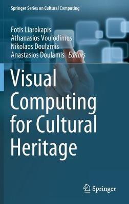 Visual Computing for Cultural Heritage - cover