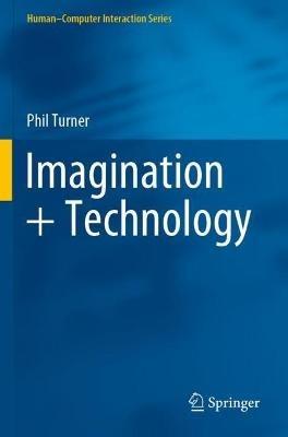 Imagination + Technology - Phil Turner - cover