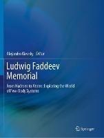 Ludwig Faddeev Memorial: From Hadrons to Atoms: Exploring the World of Few-Body Systems - cover