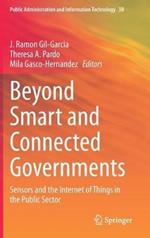 Beyond Smart and Connected Governments: Sensors and the Internet of Things in the Public Sector