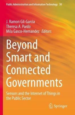Beyond Smart and Connected Governments: Sensors and the Internet of Things in the Public Sector - cover
