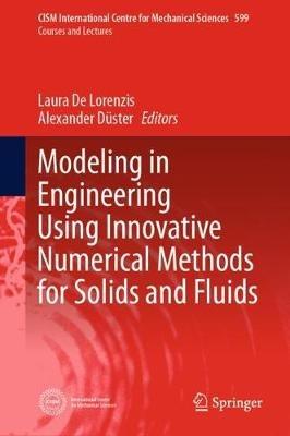 Modeling in Engineering Using Innovative Numerical Methods for Solids and Fluids - cover
