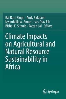 Climate Impacts on Agricultural and Natural Resource Sustainability in Africa - cover