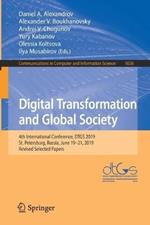 Digital Transformation and Global Society: 4th International Conference, DTGS 2019, St. Petersburg, Russia, June 19–21, 2019, Revised Selected Papers